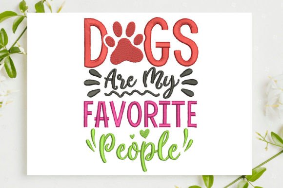 Dogs Are My Favorite People