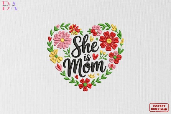 She is Mom Floral Heart Mother’s Day